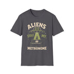 "Aliens Stole My Metronome" T-Shirt
