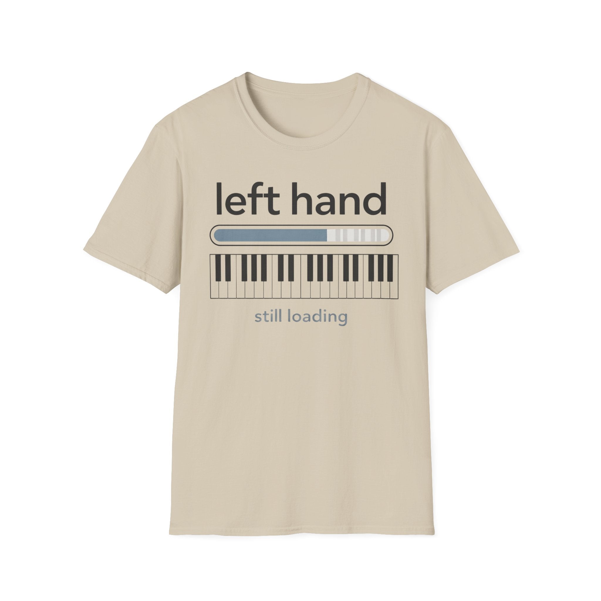 "Left Hand Still Loading" T-Shirt