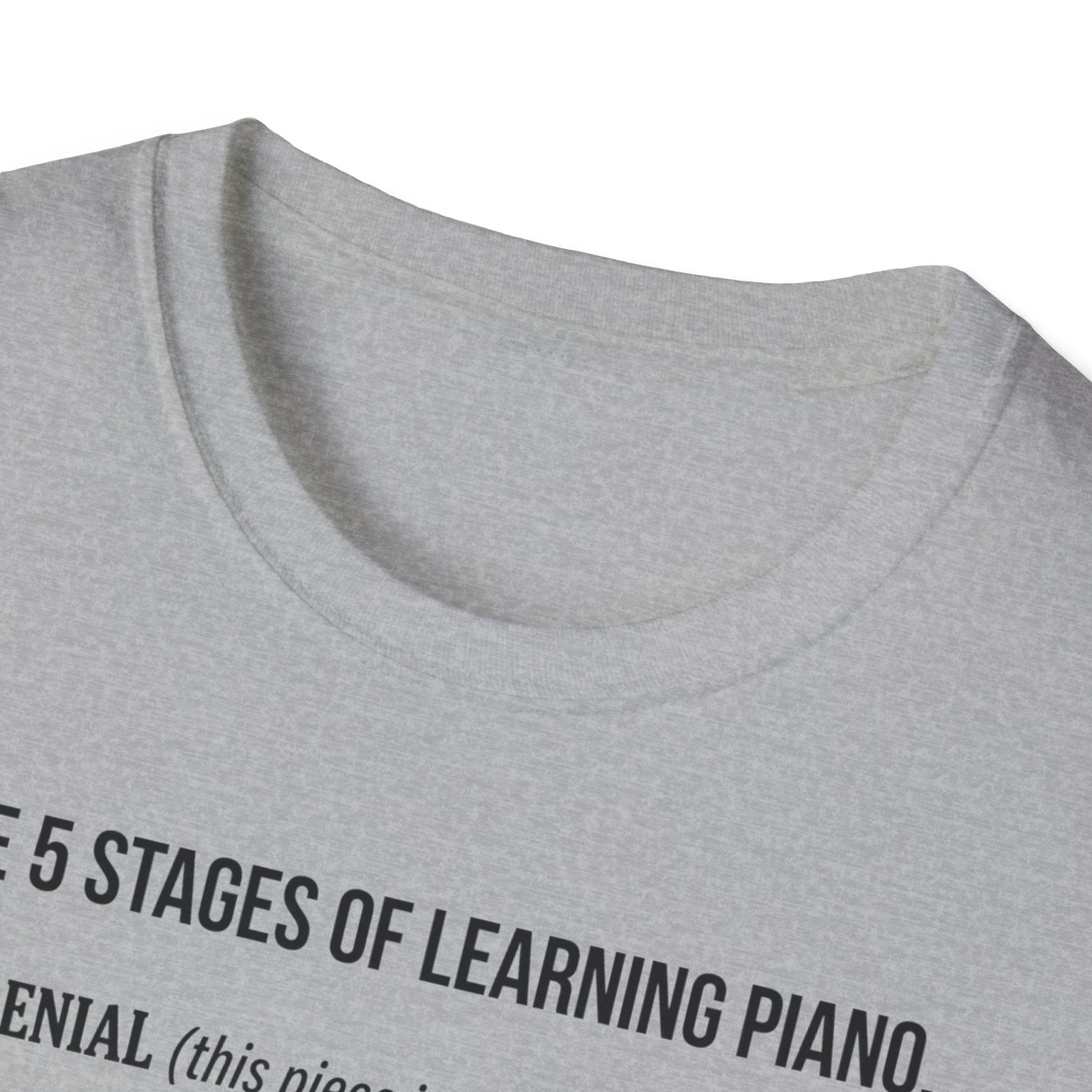 "5 Stages of Learning Piano" T-Shirt