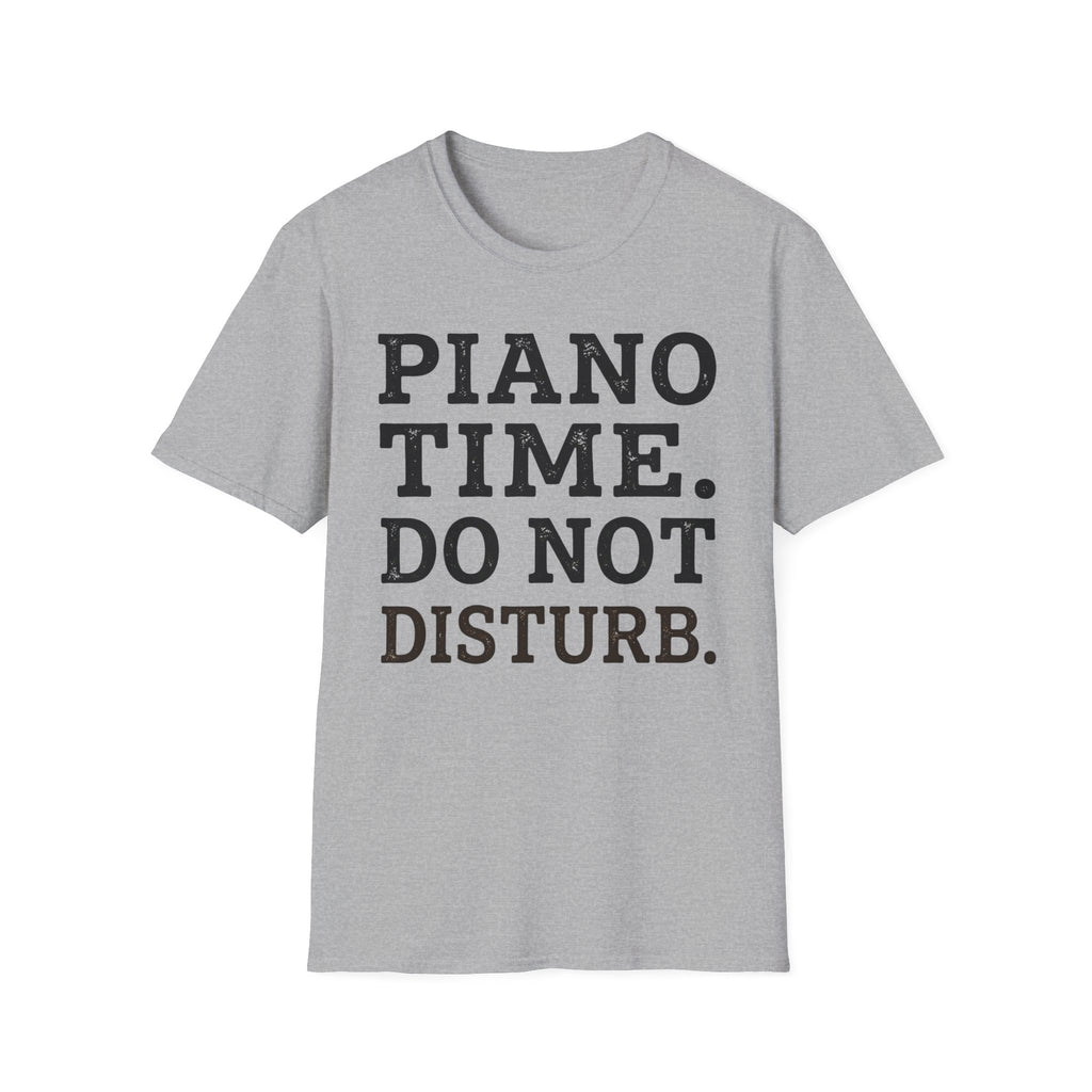 "Piano Time. Do Not Disturb" T-Shirt