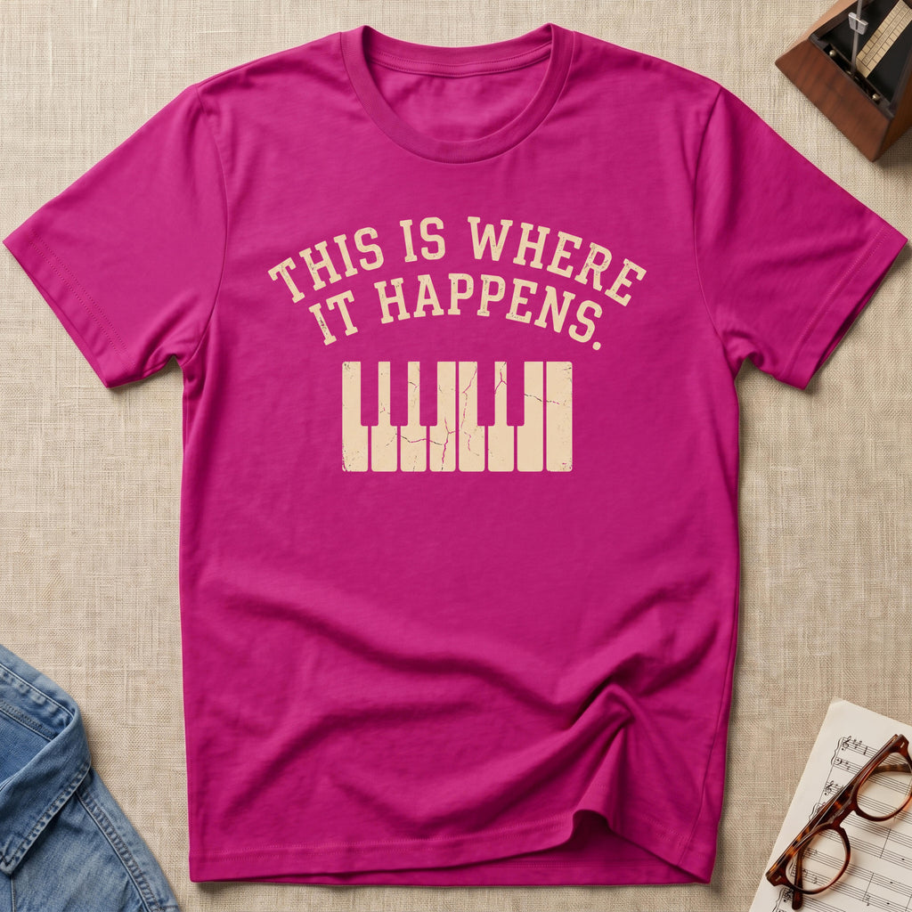 Where It Happens 2nd Design T-Shirt