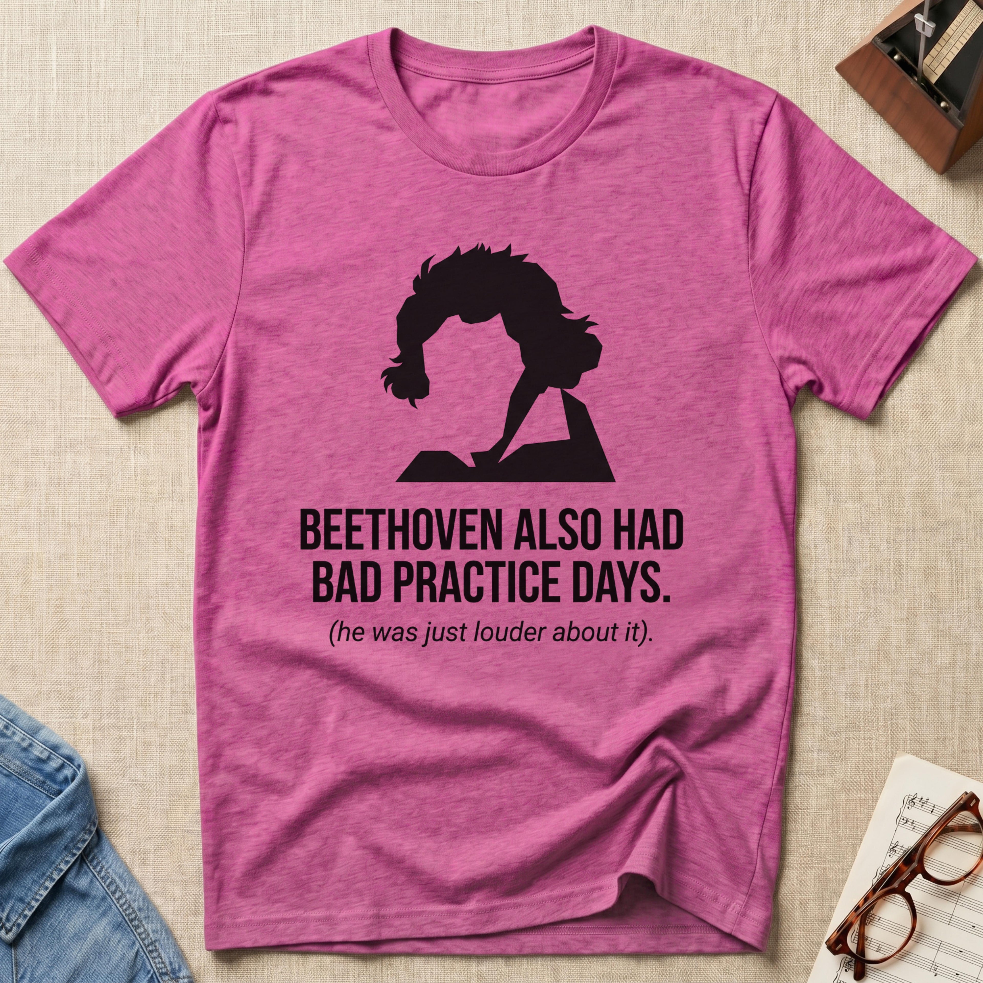 "Beethoven Had Bad Practice Days" T-Shirt
