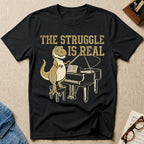 The Struggle Is Real T-Shirt