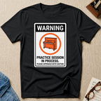 Warning. Practice Session T-Shirt (Design 2)