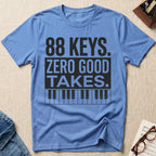 "88 Keys. Zero Good Takes" T-Shirt
