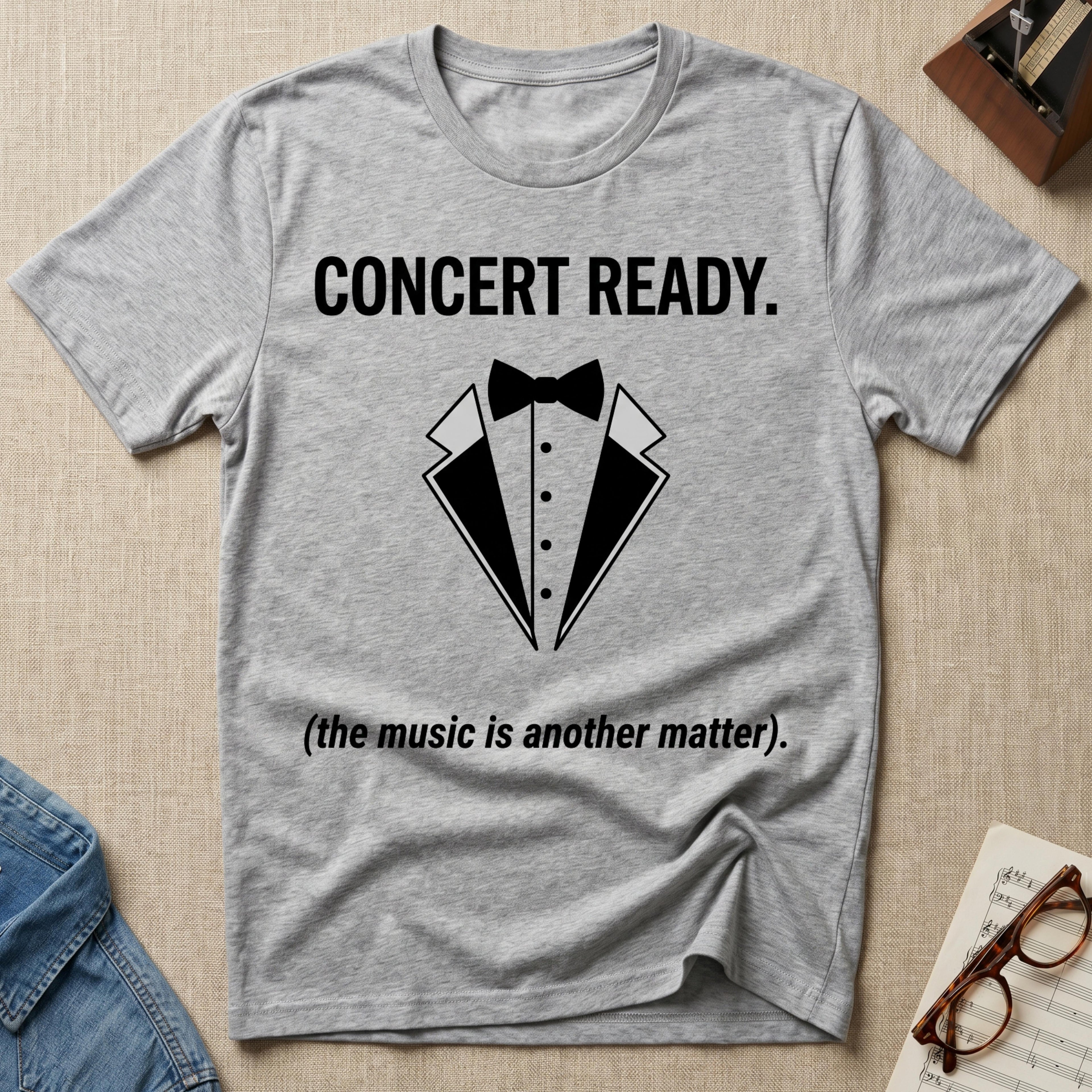 "Concert Ready" T-Shirt