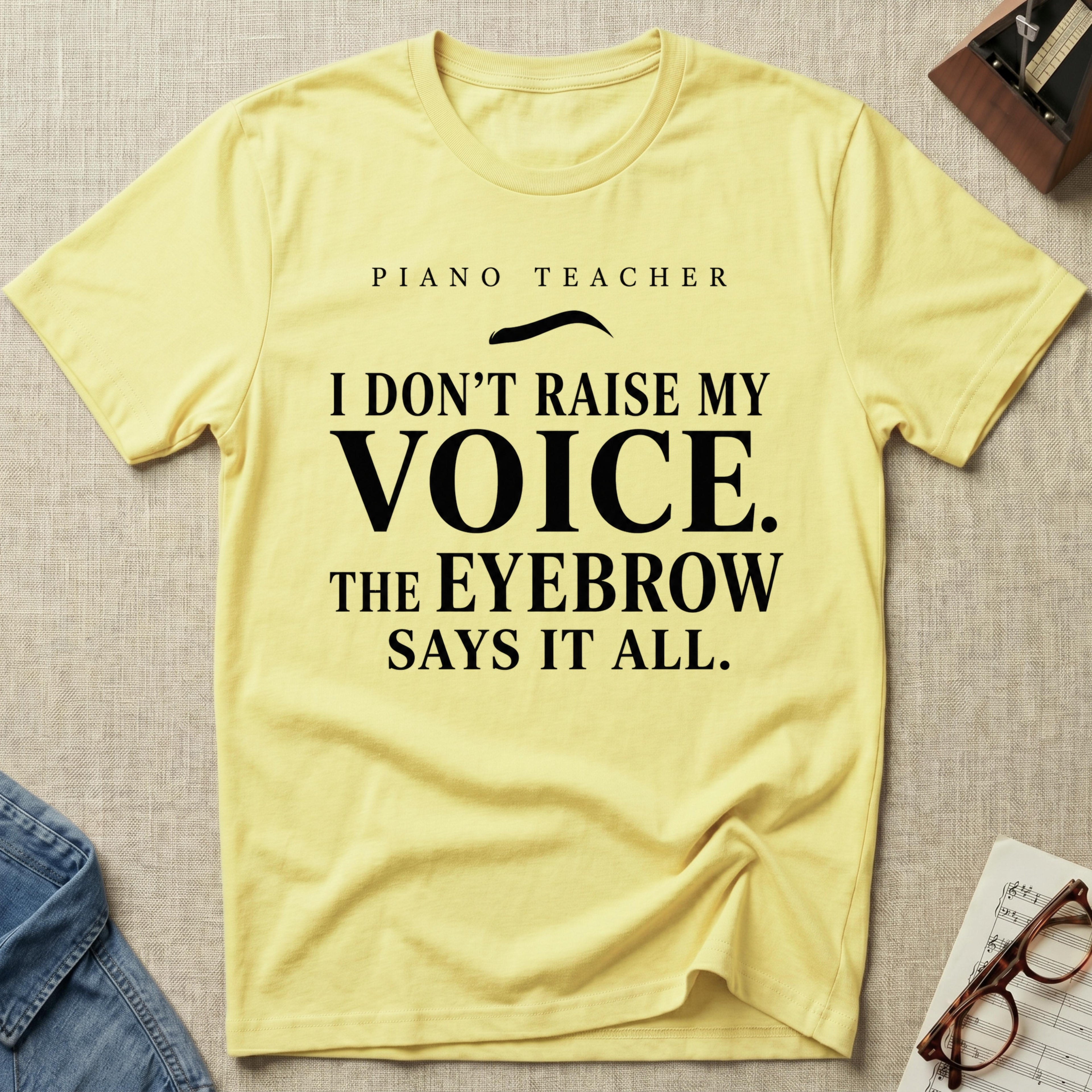"Eyebrow Says It" T-Shirt