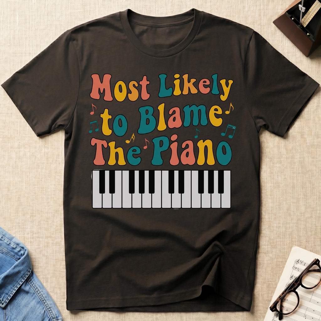 Most Likely To Blame Piano Retro T-Shirt