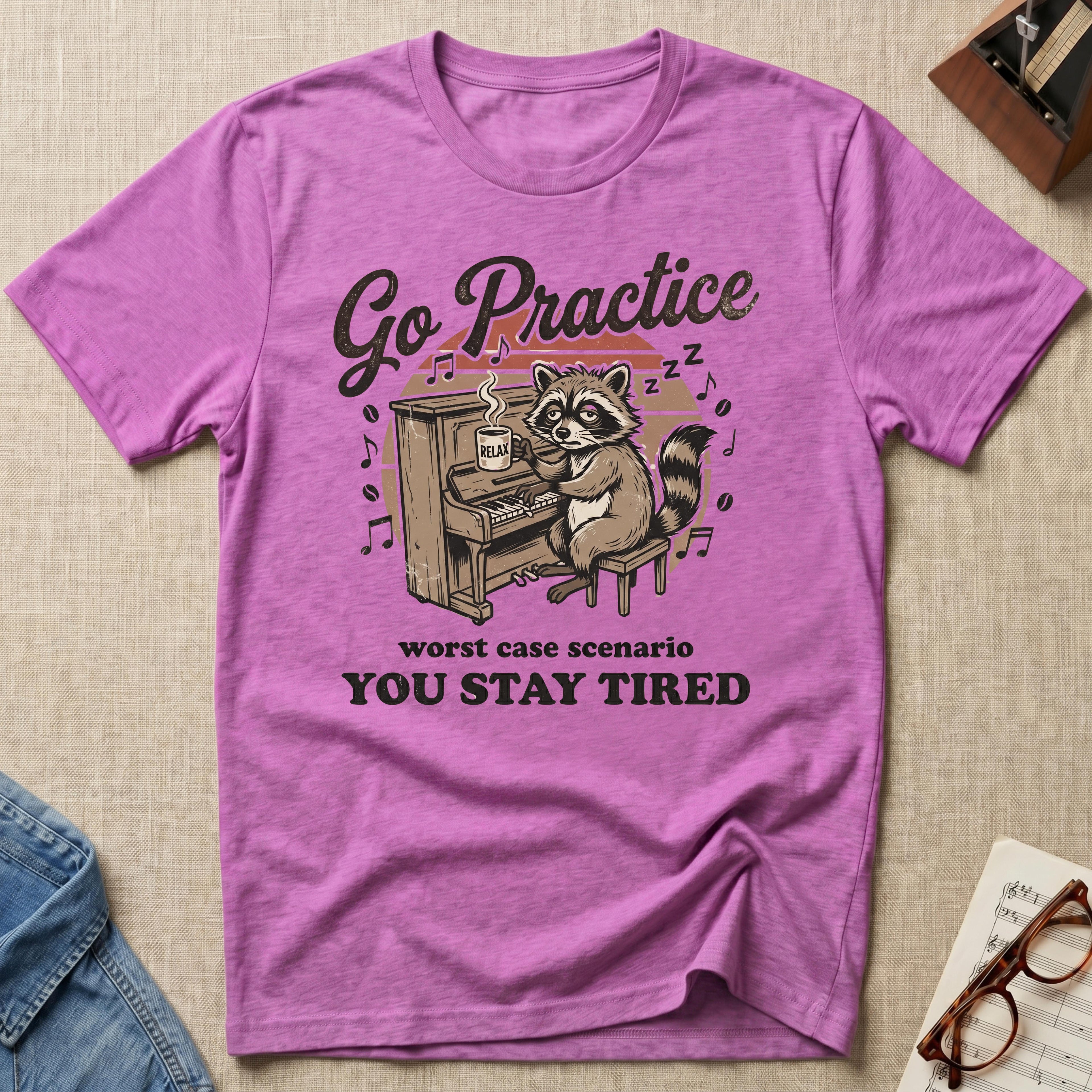 "Go Practice-Stay Tired" T-Shirt