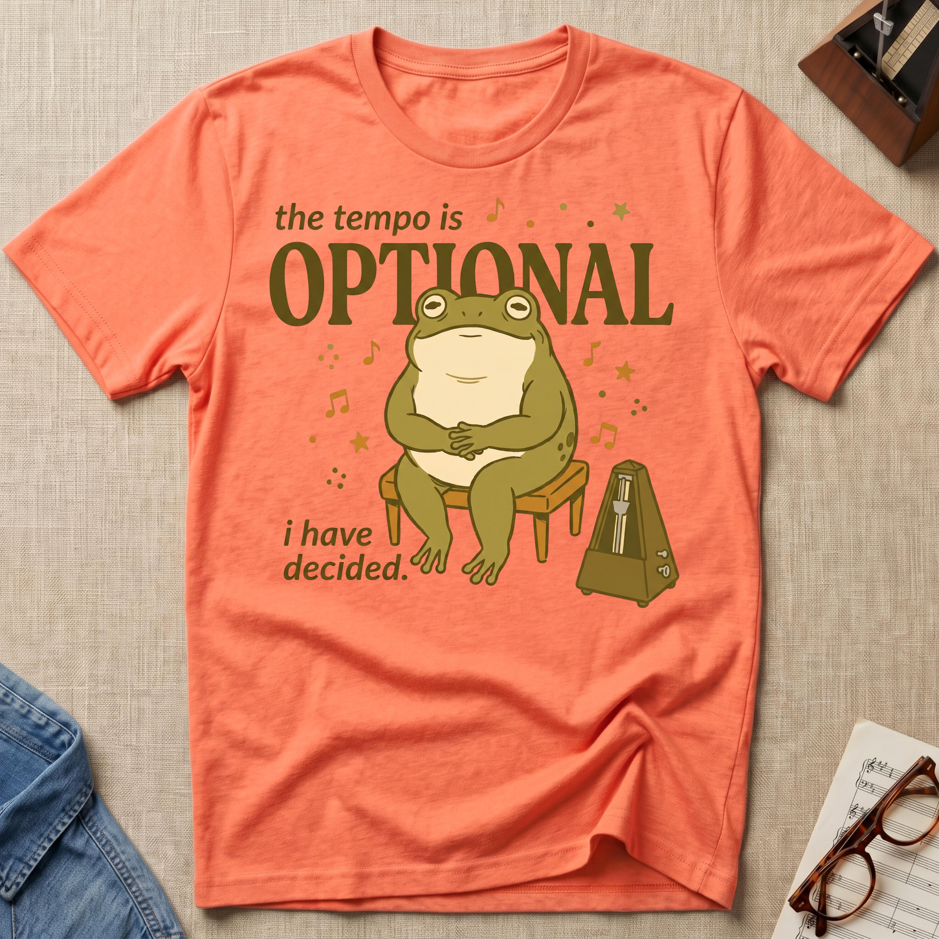 Tempo Is Optional. I Have Decided" T-Shirt