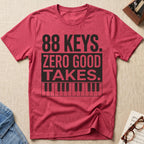 "88 Keys. Zero Good Takes" T-Shirt