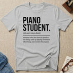 Piano Student Definition T-Shirt