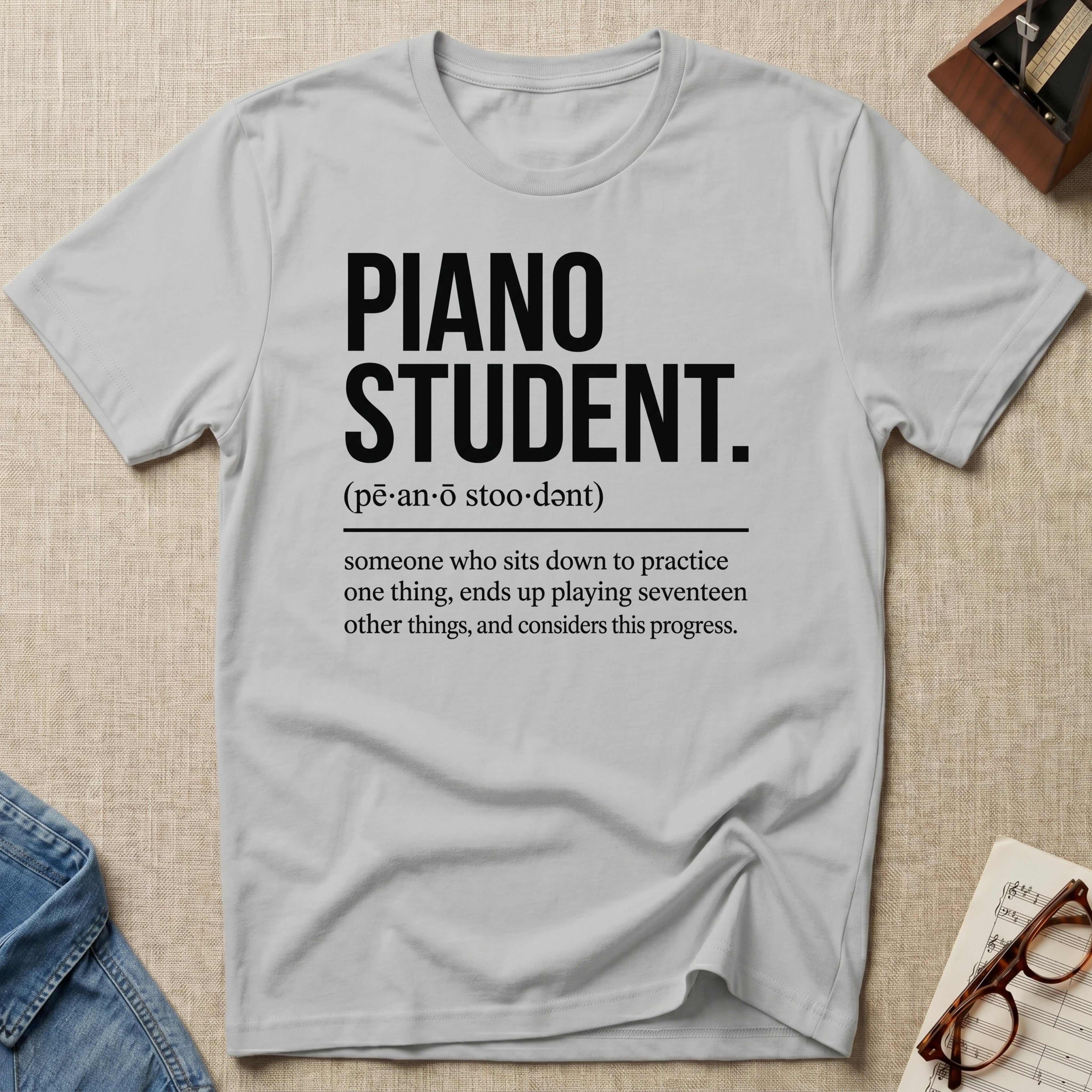 "Piano Student Definition" T-Shirt