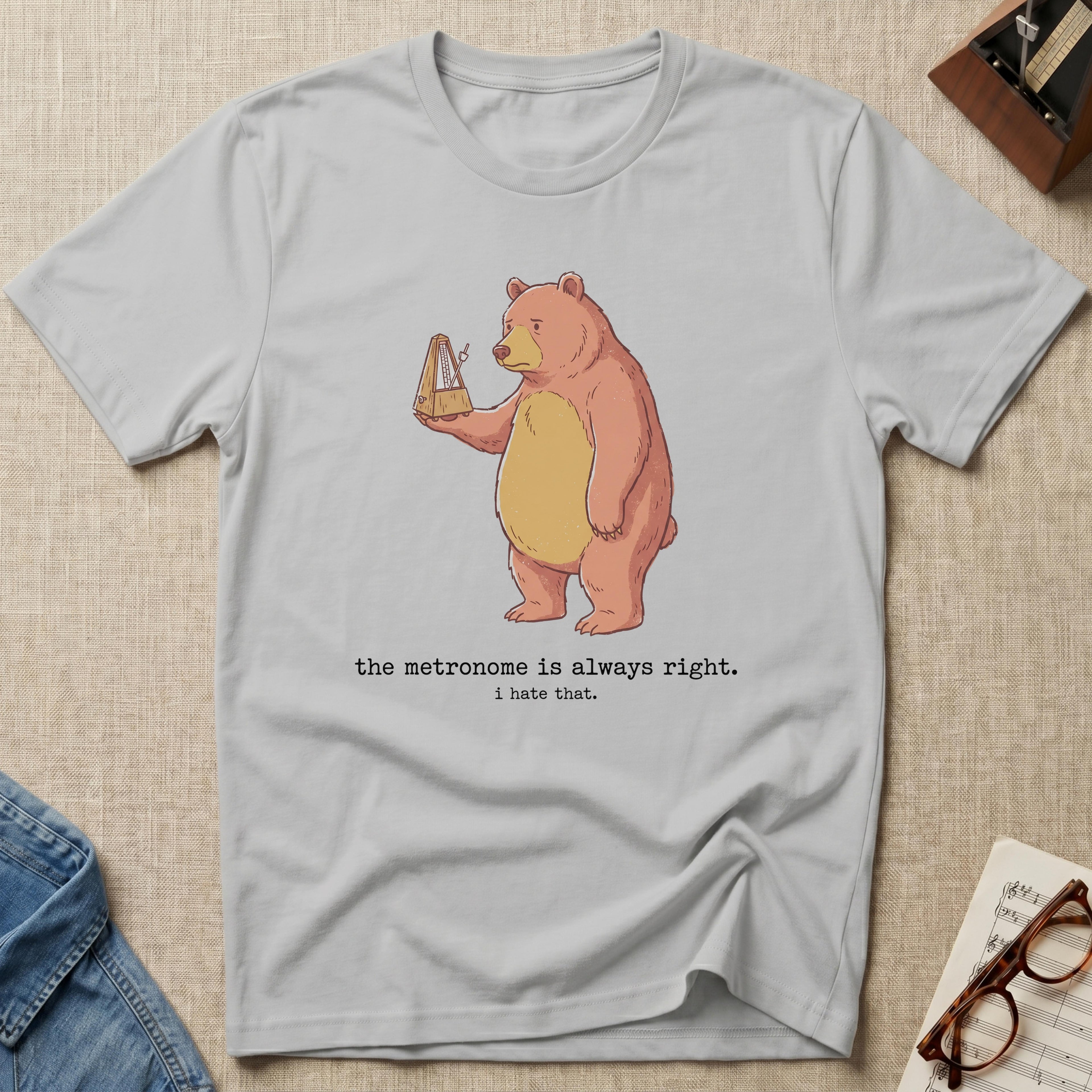 Metronome Is Always Right T-Shirt