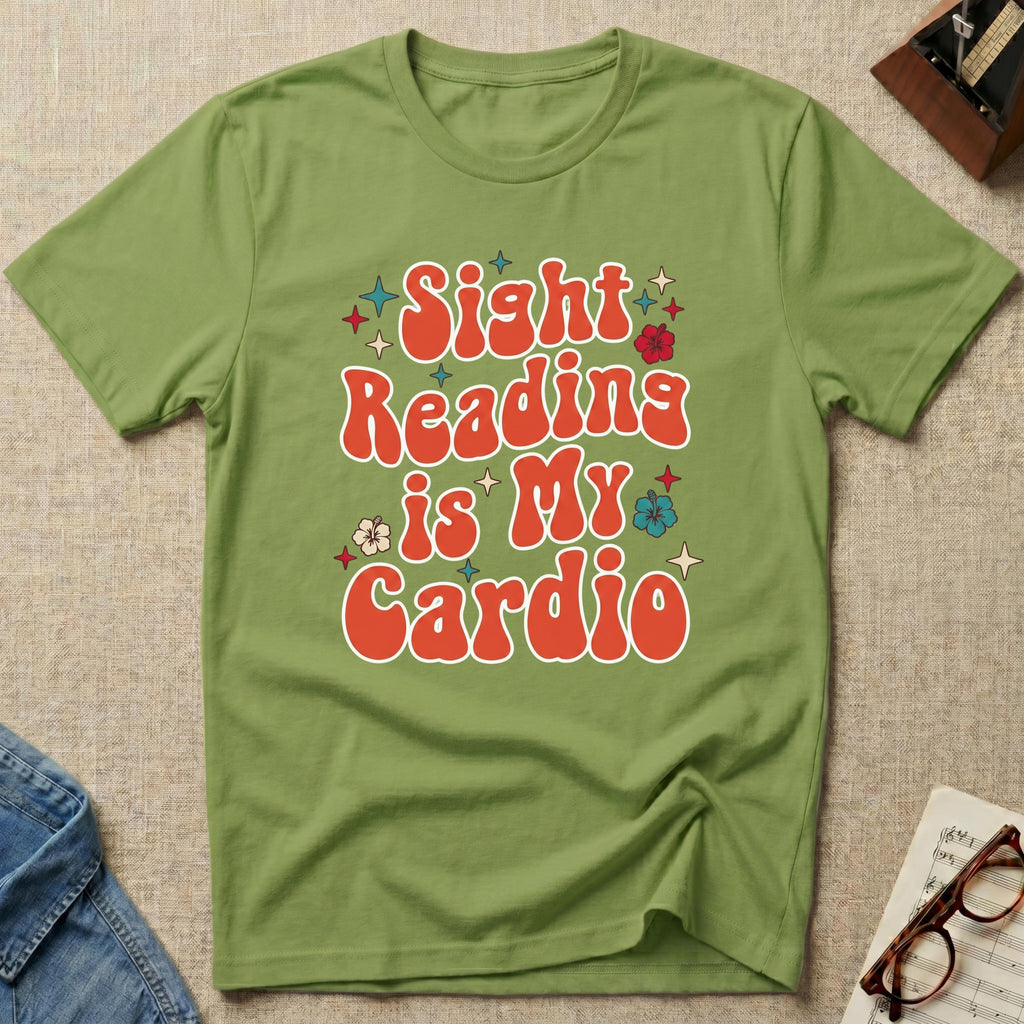 Sight Reading Is My Cardio T-Shirt