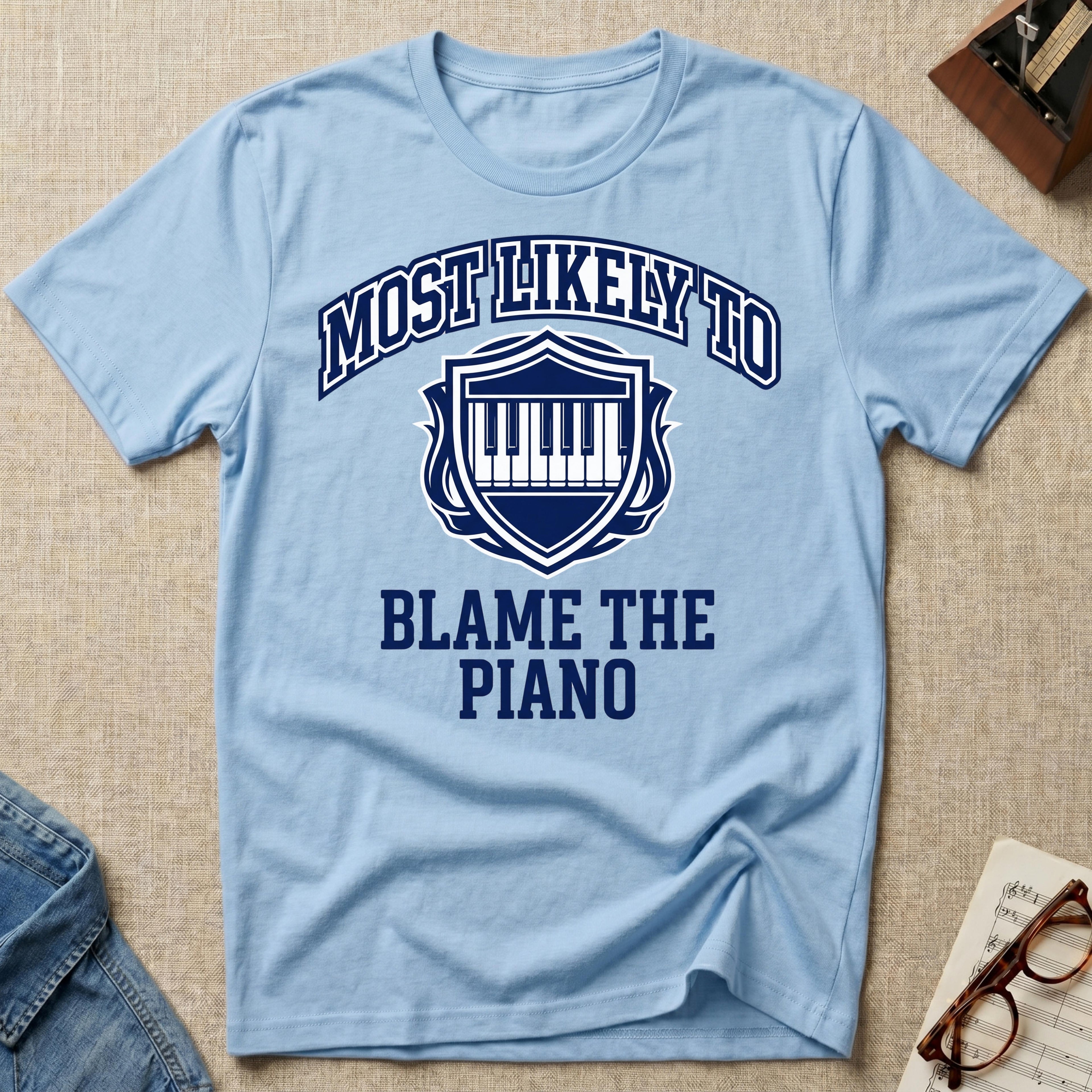 Most Likely To Blame Piano T-Shirt (Collegiate)
