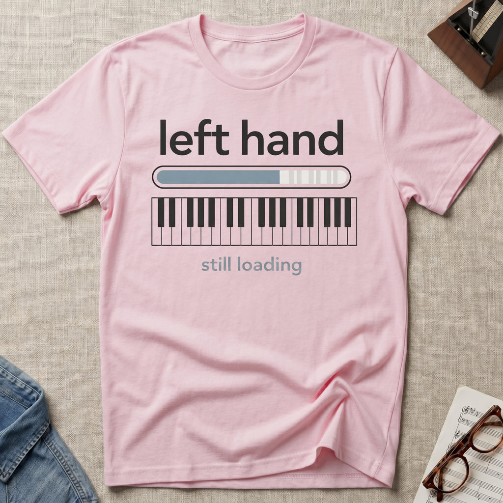 Left Hand Still Loading T-Shirt