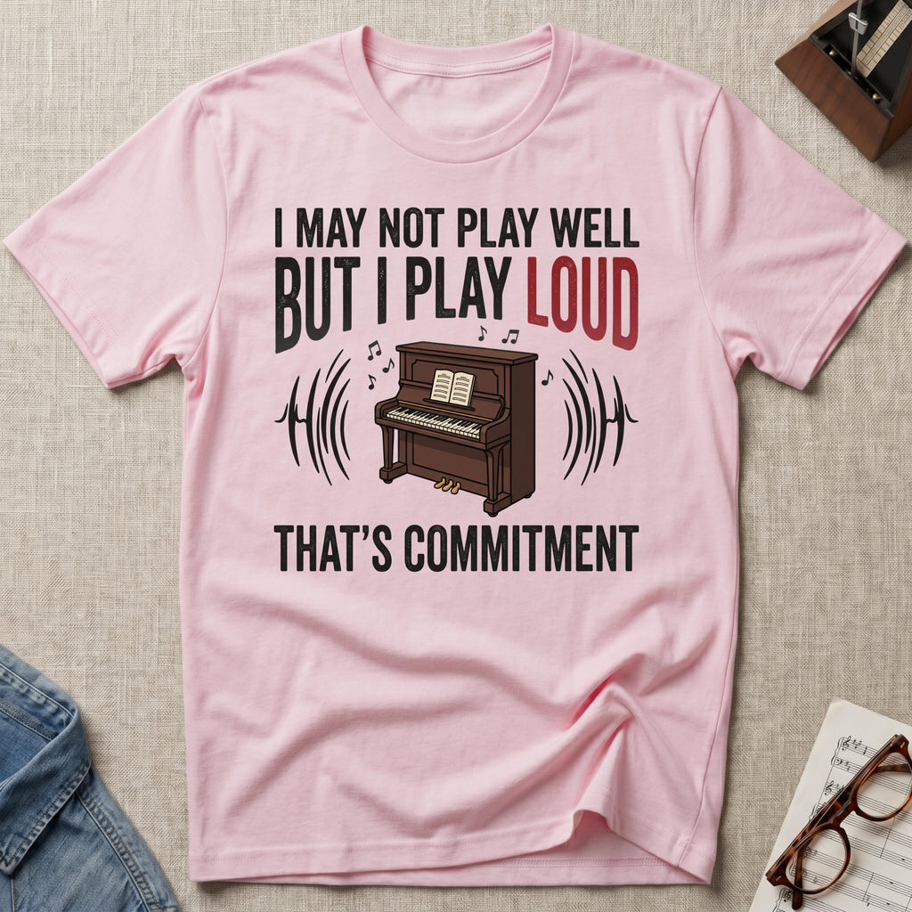 That's Commitment T-Shirt