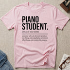 Piano Student Definition T-Shirt