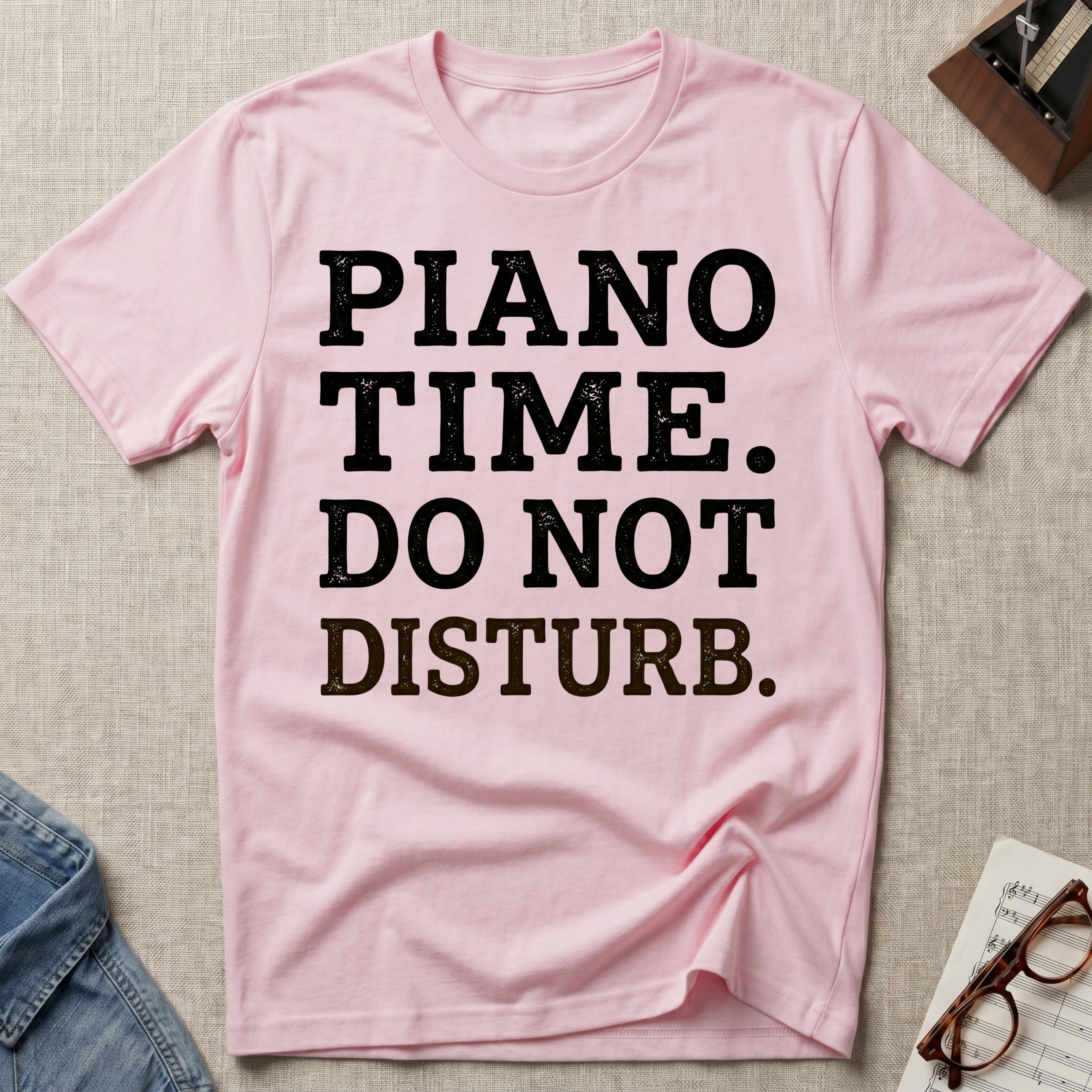 Piano Time. Do Not Disturb T-Shirt