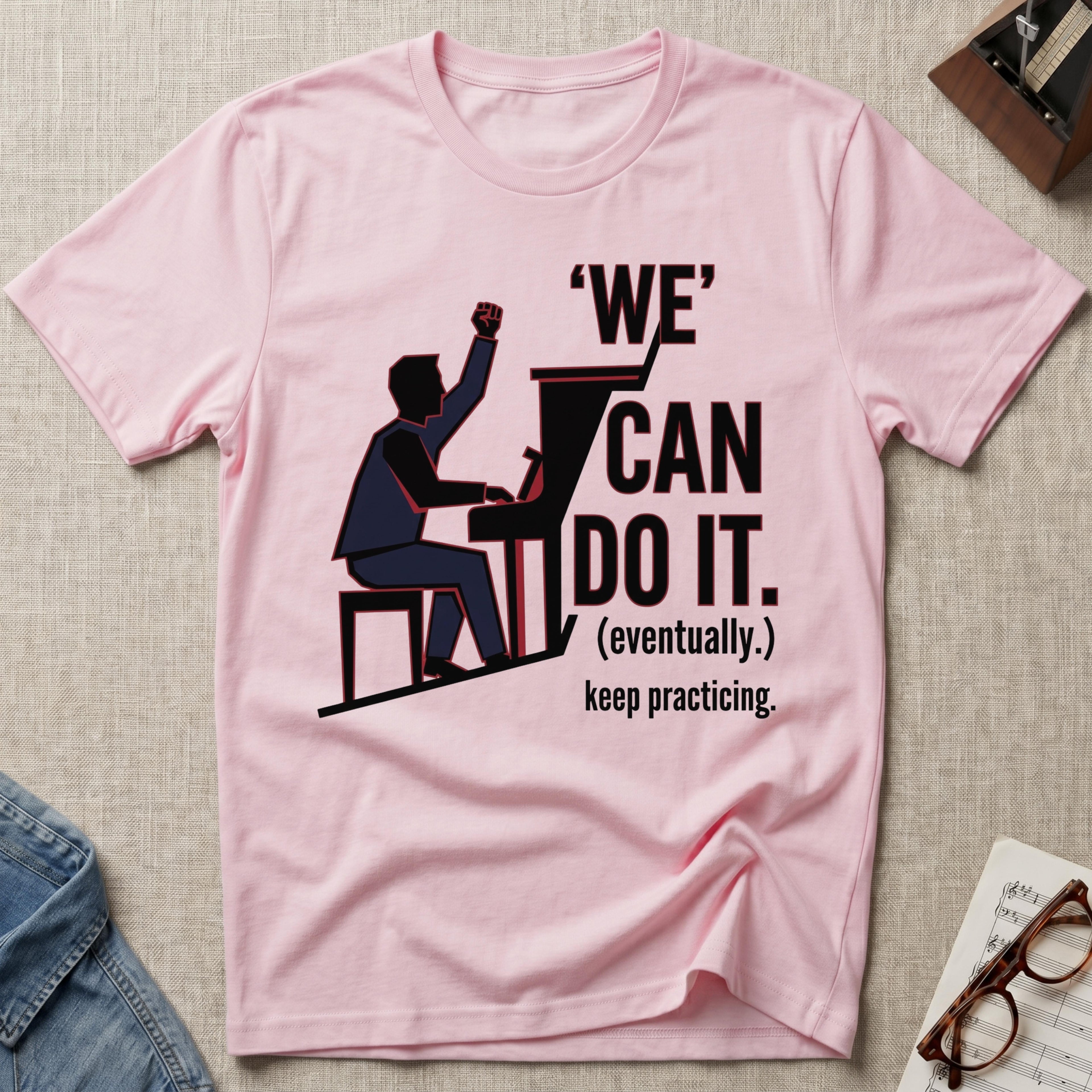 We Can Do It T-Shirt