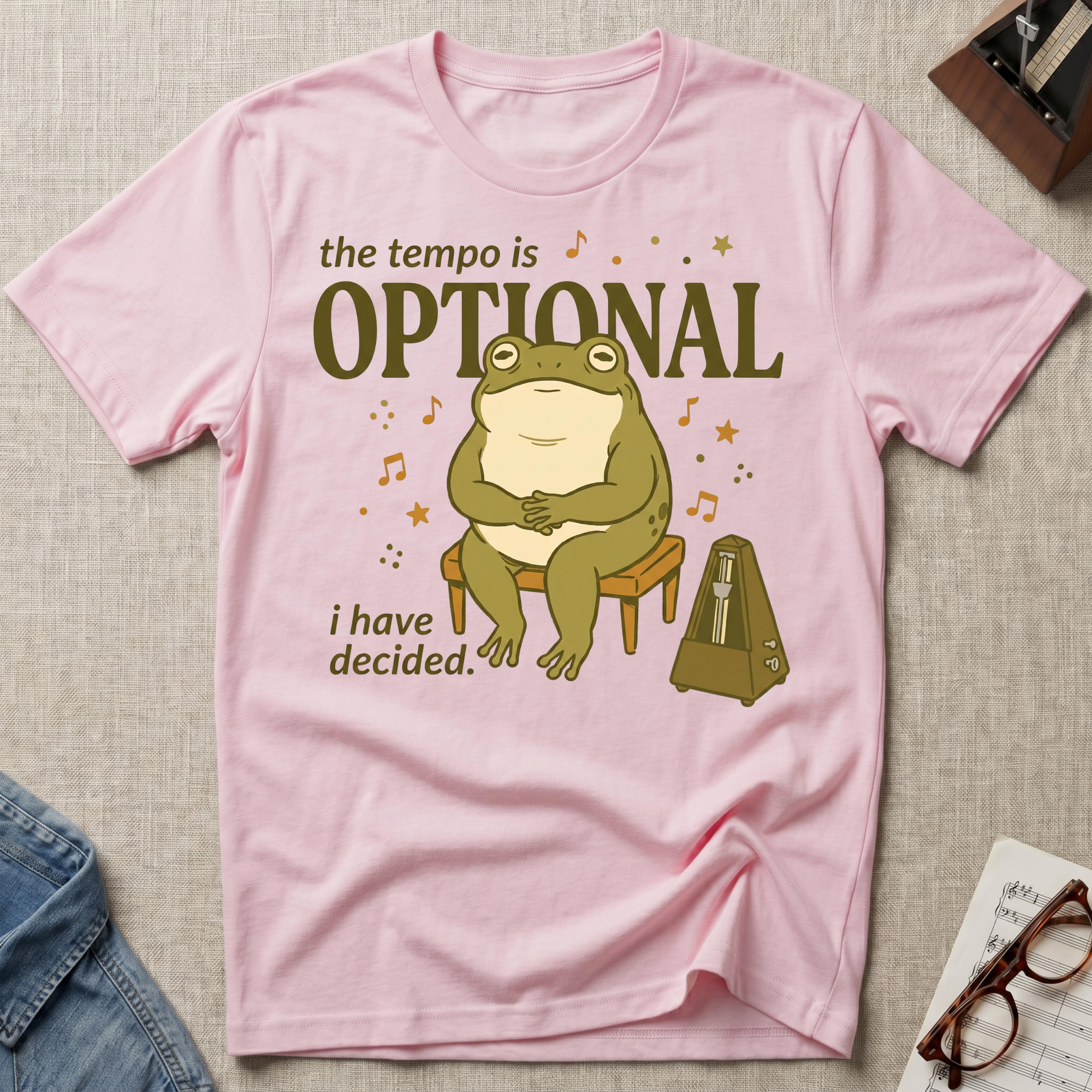 Tempo Is Optional. I Have Decided" T-Shirt