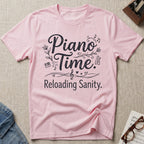 Piano Time. Reloading Sanity T-Shirt