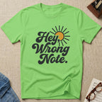 Hey, Wrong Note. T-Shirt