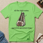 "All The Right Notes" T-Shirt