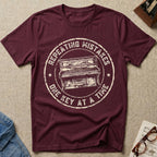 Repeating Mistakes T-Shirt