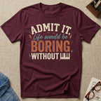 "Boring Without Piano" T-Shirt