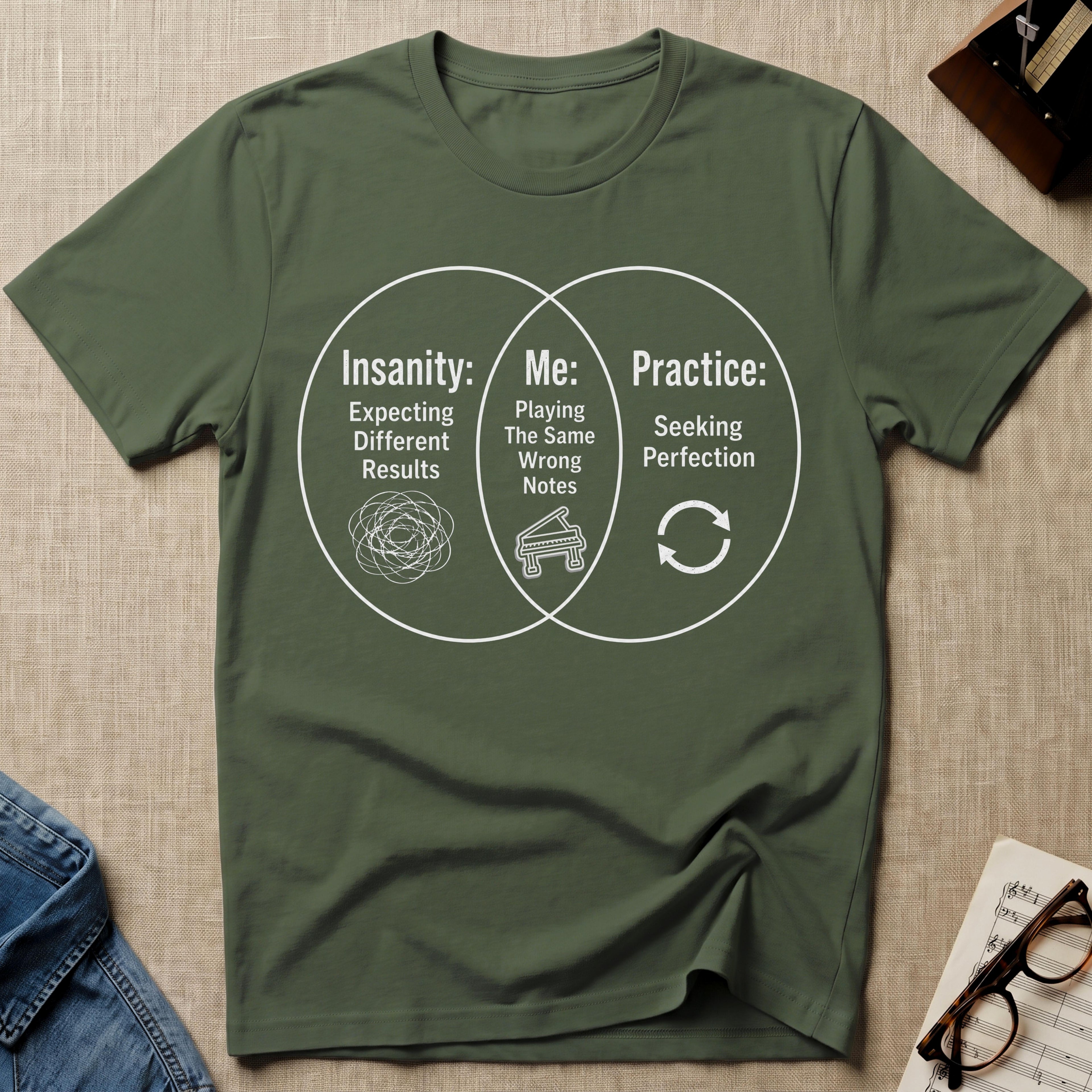 Insanity, Me, and Practice T-Shirt