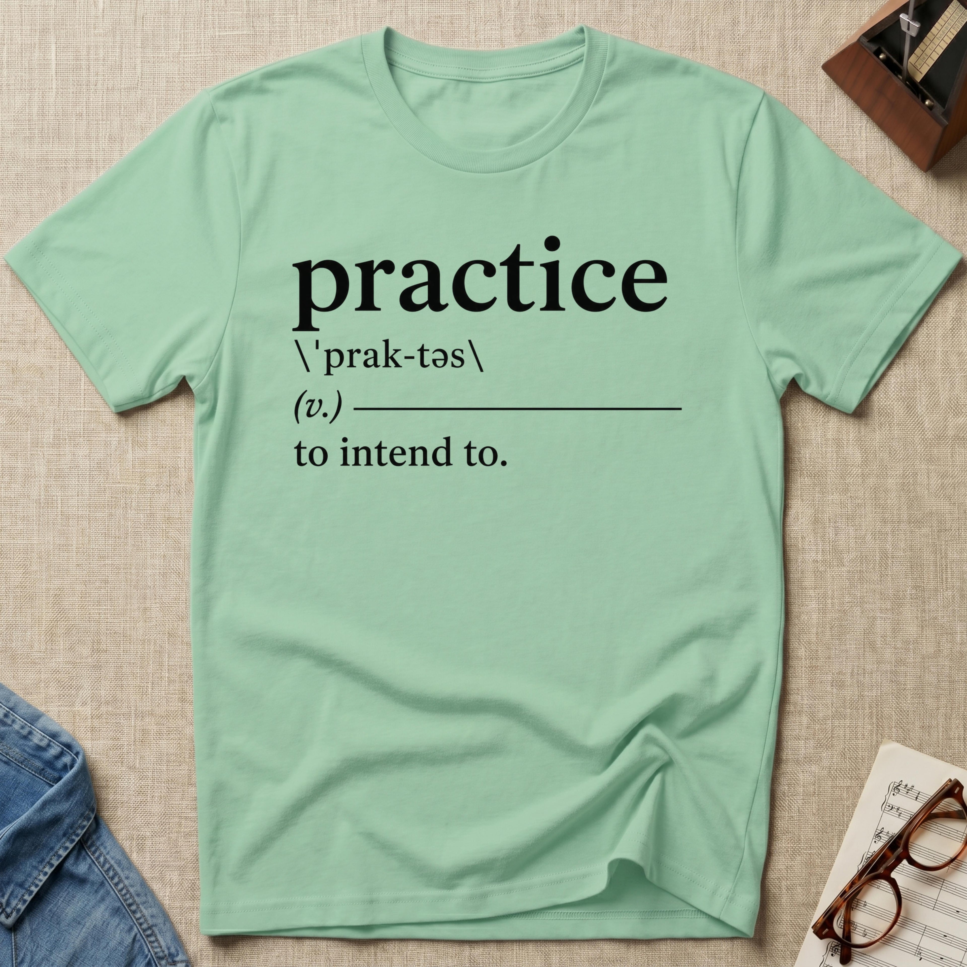 Practice Definition. l T-Shirt