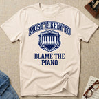 Most Likely To Blame Piano T-Shirt (Collegiate)