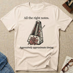 "All The Right Notes" T-Shirt