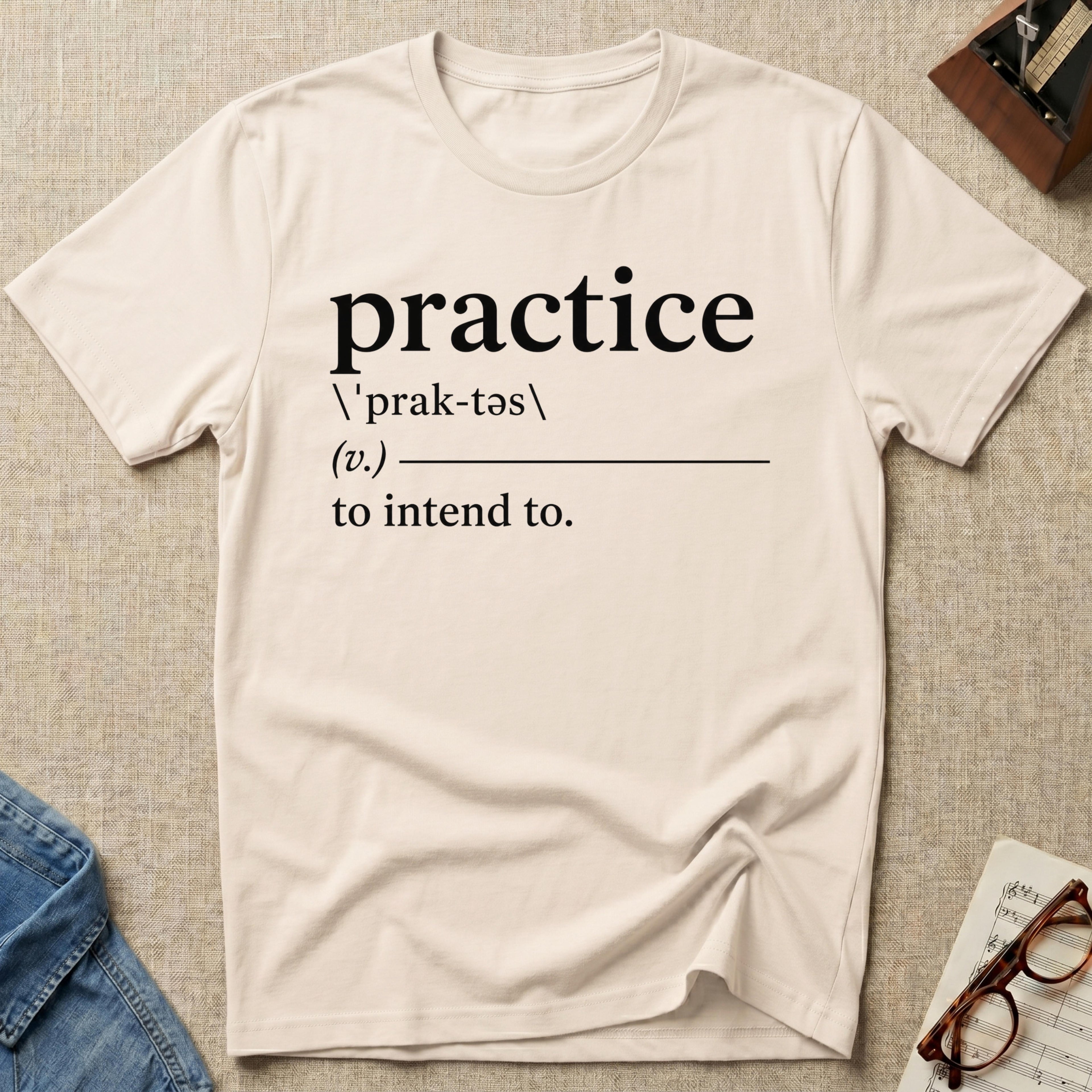 Practice Definition. l T-Shirt