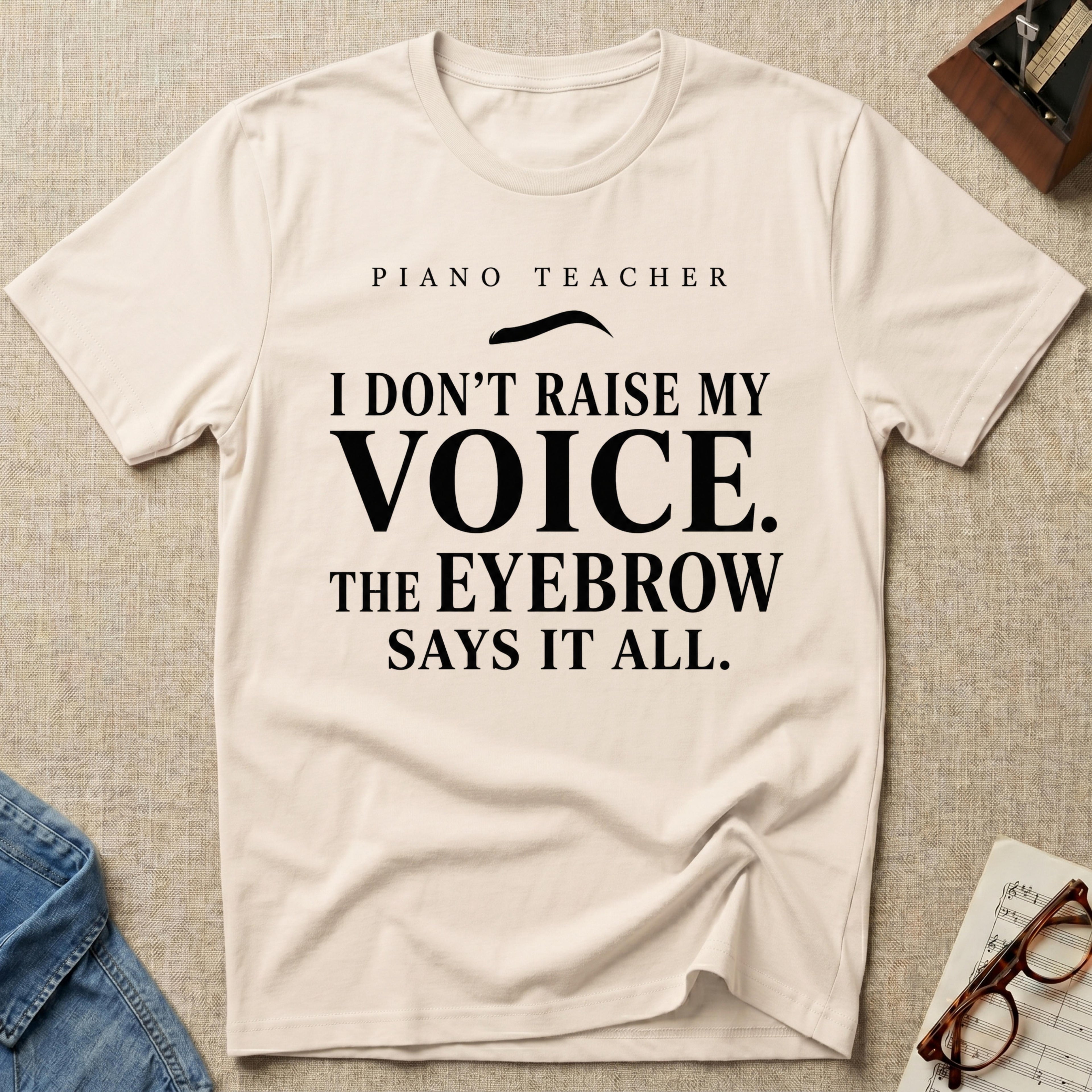 "Eyebrow Says It" T-Shirt