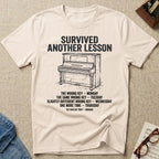 Survived Another Piano Lesson T-Shirt