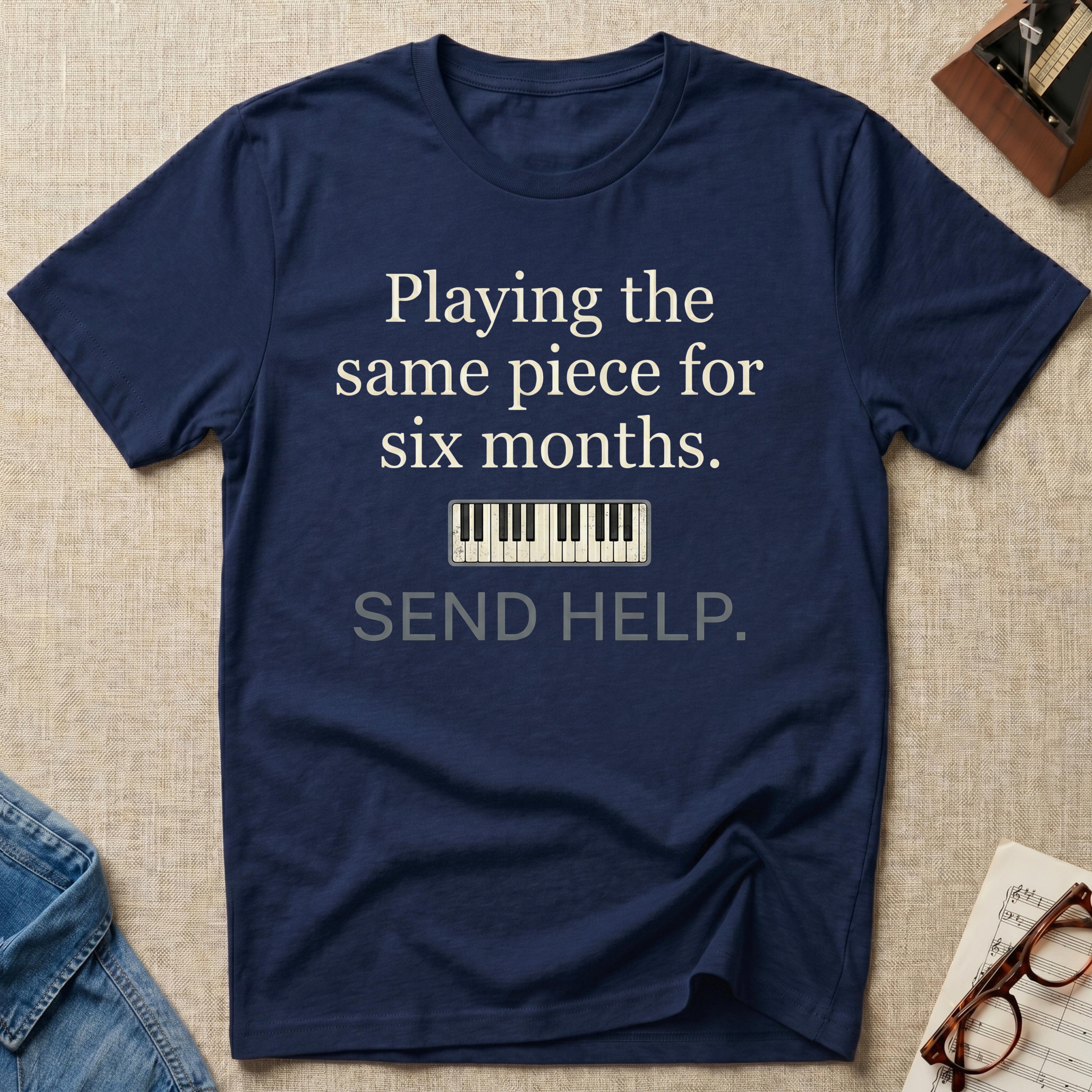 Playing Same Piece Six Months T-Shirt
