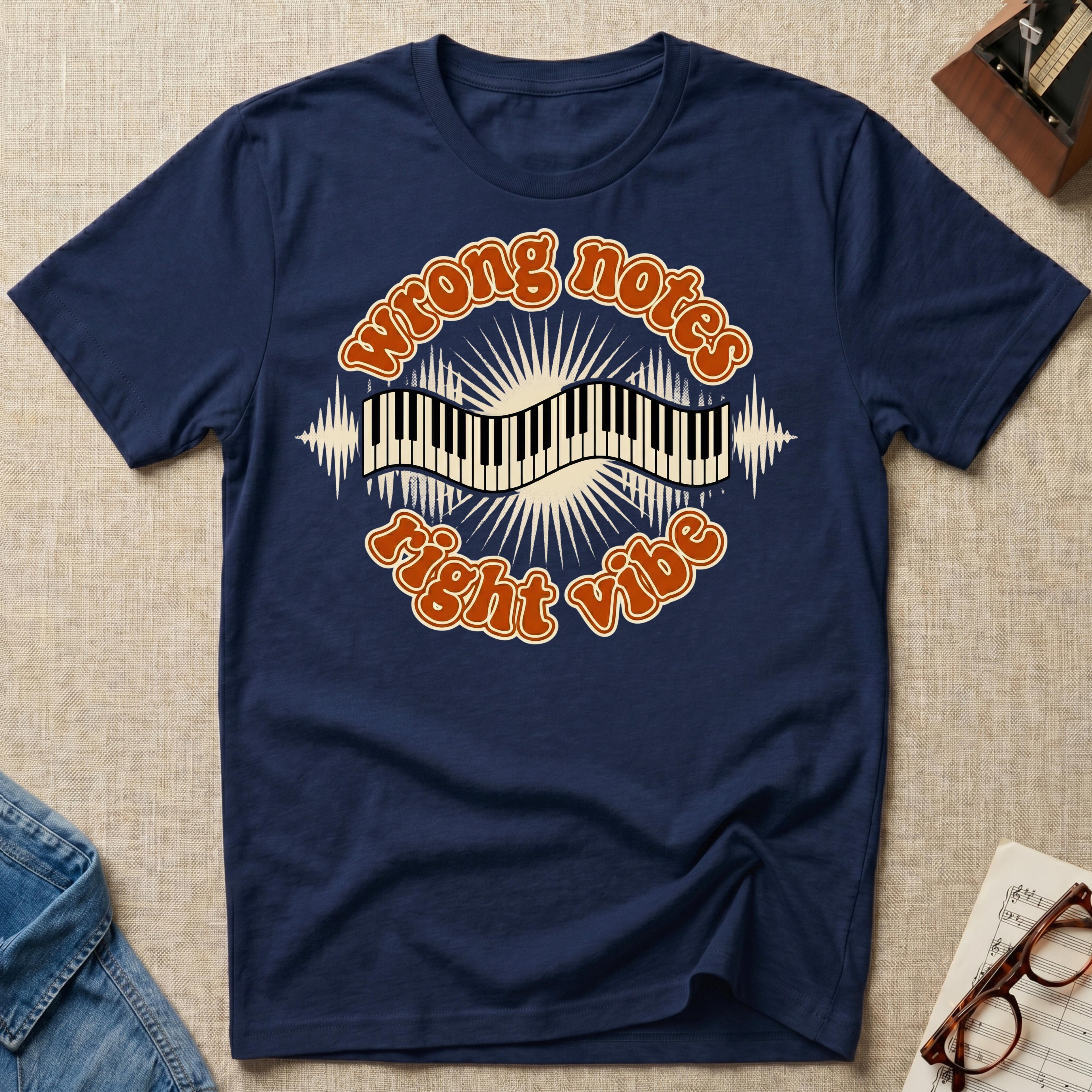 Wrong Notes, Right Vibe T-Shirt
