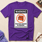 Warning. Practice Session T-Shirt (Design 2)