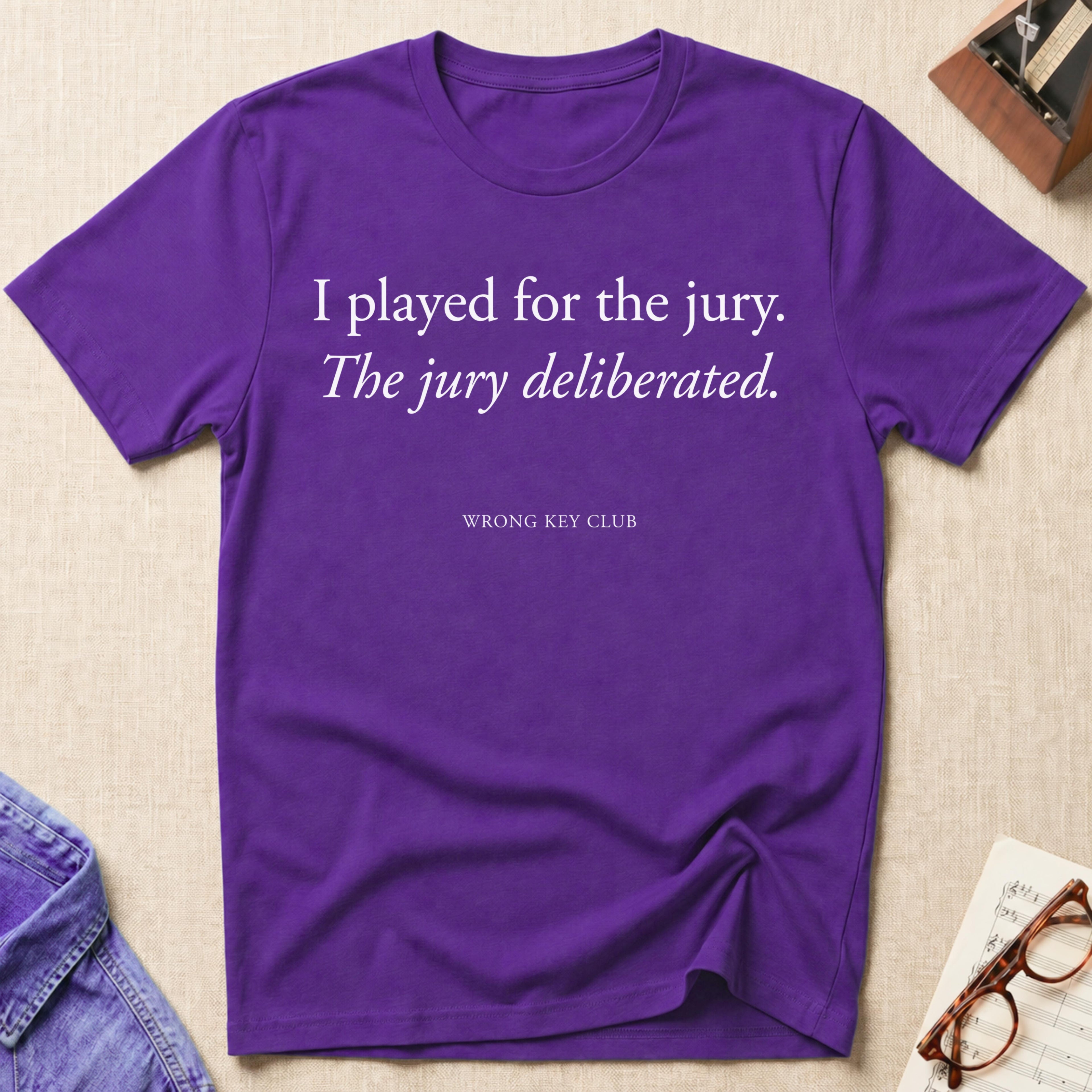 I Played For The Jury T-Shirt