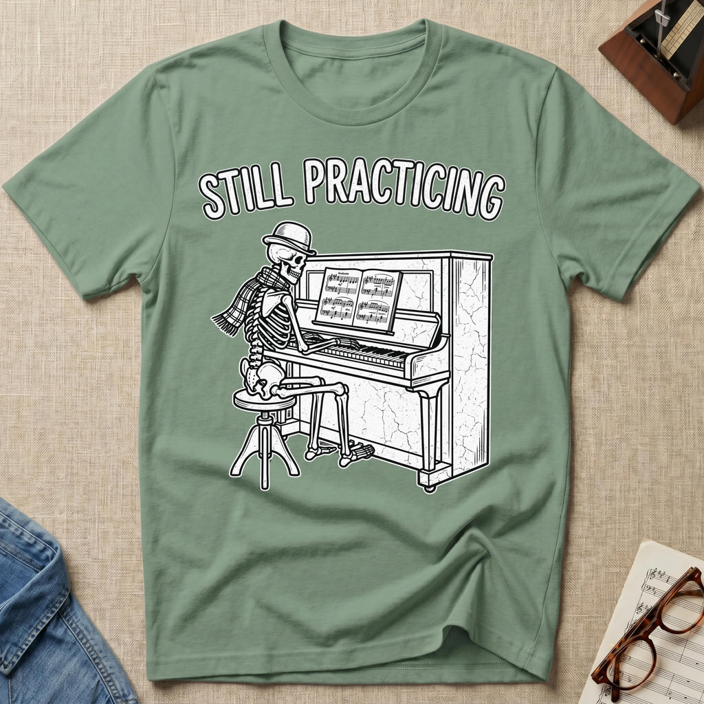 Stylish Skeleton: Still Practicing T-Shirt