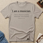 I Am A Musician T-Shirt
