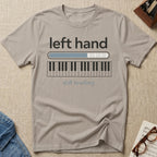 Left Hand Still Loading T-Shirt