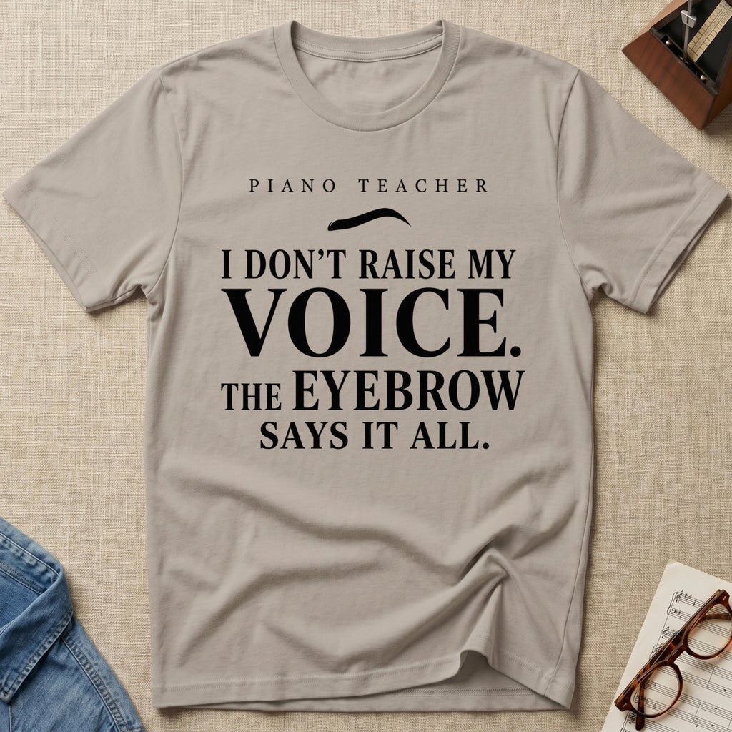 Eyebrow Says It T-Shirt