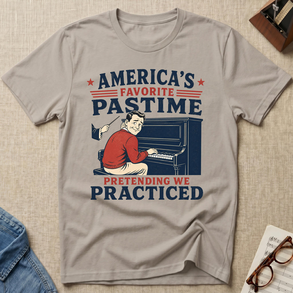 Pretending We Practiced T-Shirt