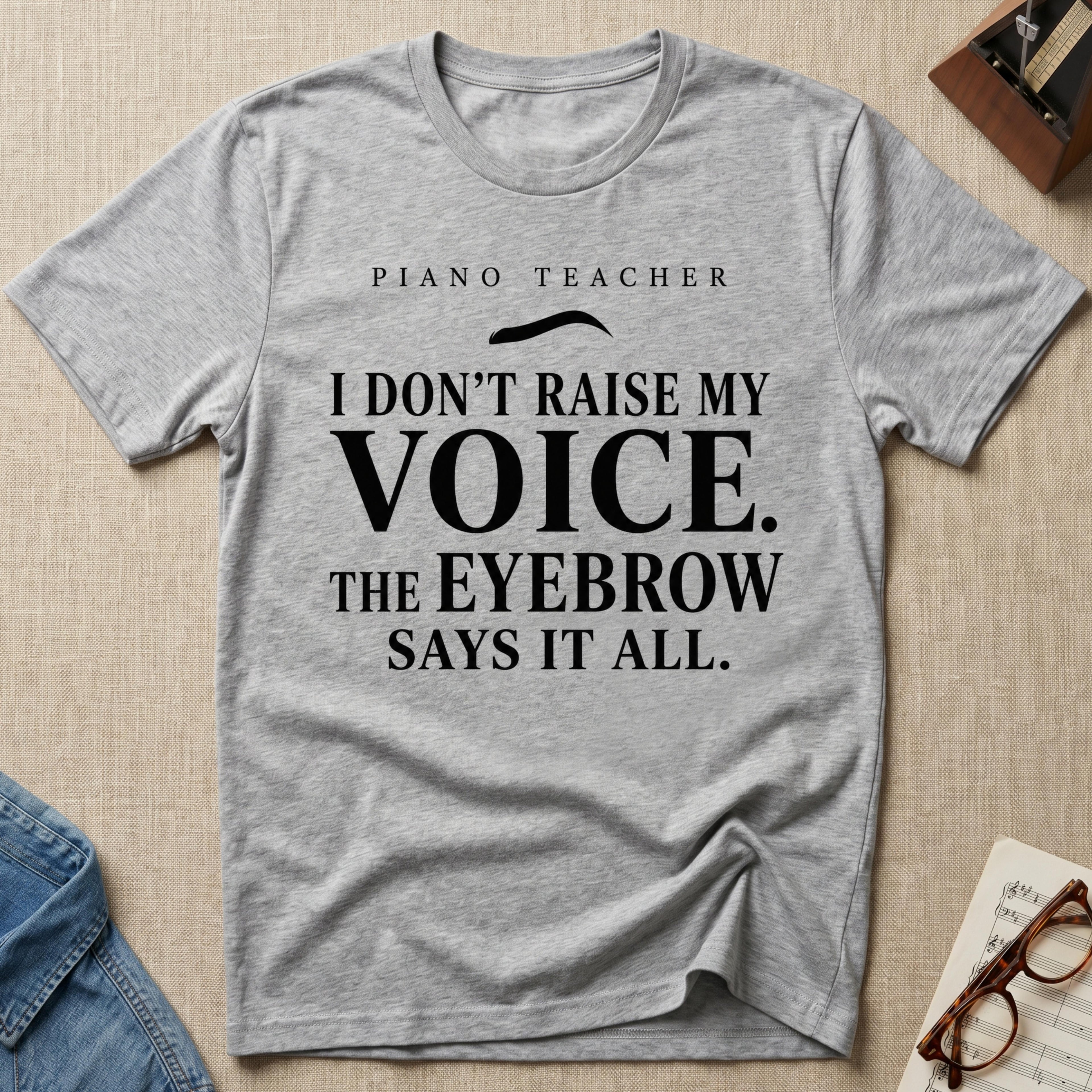 "Eyebrow Says It" T-Shirt