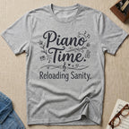 Piano Time. Reloading Sanity T-Shirt