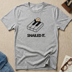 Snailed It T-Shirt